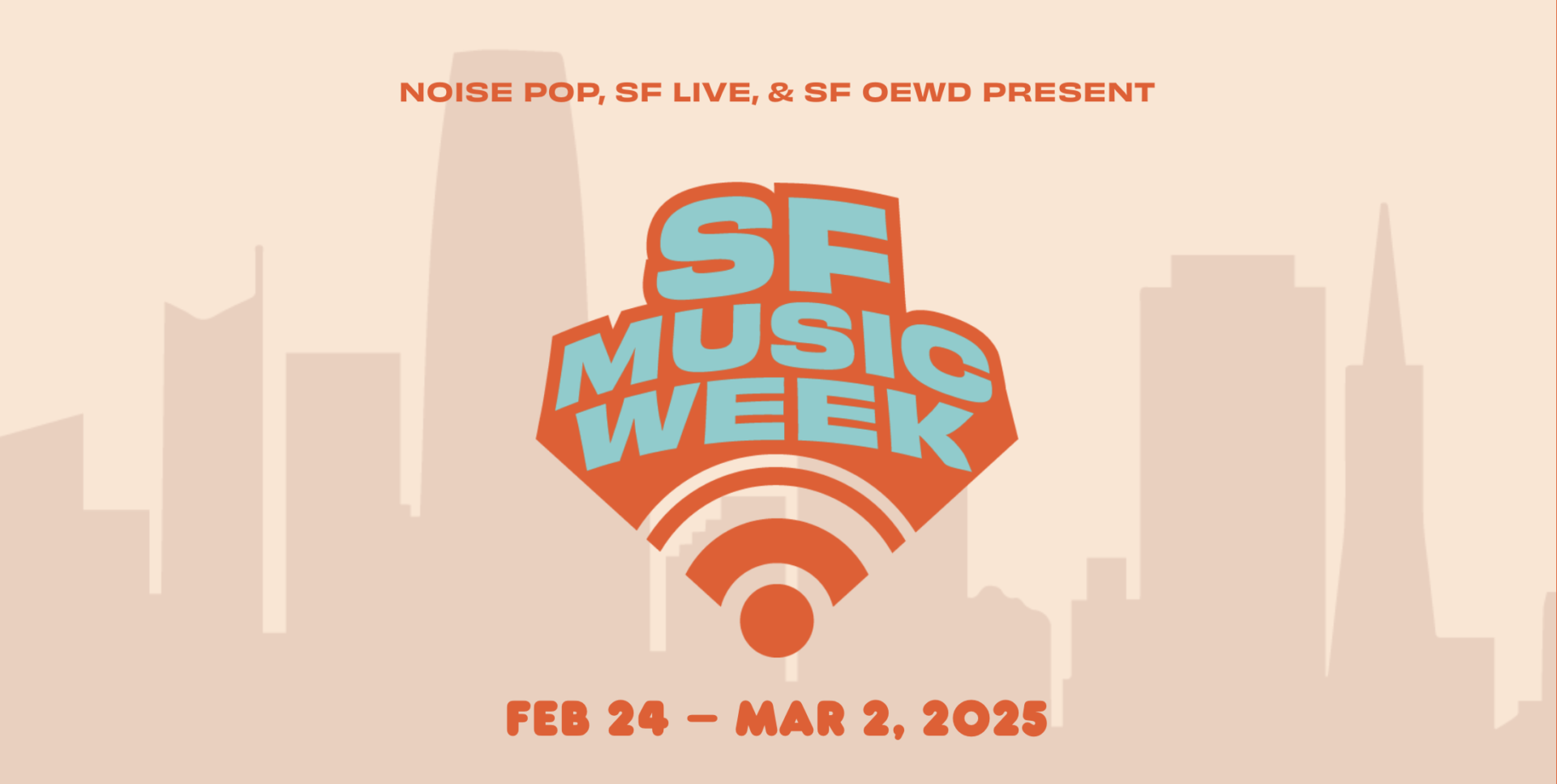 SF Music Week 2025 + Noise Pop Kick-Off - FEB 20TH 2025 - Balanced ...